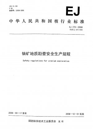 Safety regulations for uranium exploration