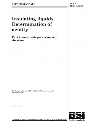 Insulating liquids - Determination of acidity - Automatic potentiometric titration