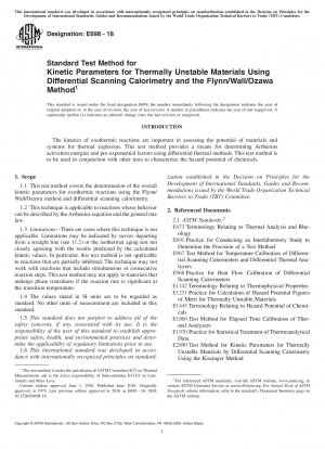 Standard Test Method for Kinetic Parameters for Thermally Unstable Materials Using Differential Scanning Calorimetry and the Flynn/Wall/Ozawa Method
