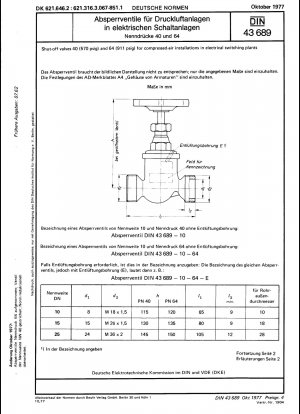 Shut-off valves 40 (570 psig) and 64 (911 psig) for compressed-air installations in electrical switching plants
