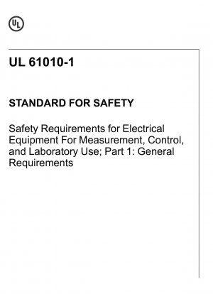 Safety Requirements for Electrical Equipment for Measurement, Control, and Laboratory Use - Part 1: General Requirements