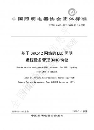 Remote device management(RDM) protocol for LED lighting  over DMX512 network