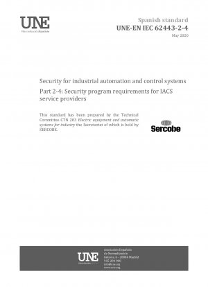 Security for industrial automation and control systems - Part 2-4: Security program requirements for IACS service providers