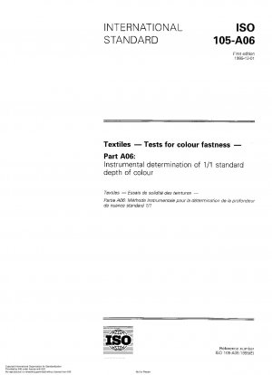 Textiles - Tests for colour fastness - Part A06: Instrumental determination of 1/1 standard depth of colour