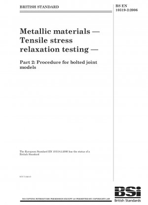 Metallic materials - Tensile stress relaxation testing - Procedure for bolted joint models