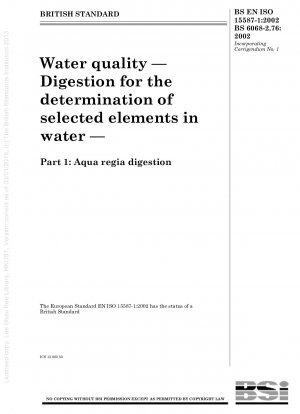 Water quality. Digestion for the determination of selected elements in water. Aqua regia digestion
