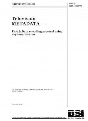 Television METADATA - Part 2: Data encoding protocol using key-length-value