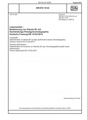 Foodstuffs - Determination of vitamin B1 by high performance liquid chromatography; German version EN 14122:2014