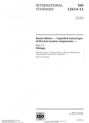 Road vehicles - Liquefied natural gas (LNG) fuel system components - Part 11: Fittings