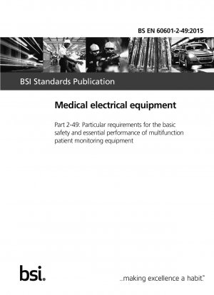 Medical electrical equipment. Particular requirements for the basic safety and essential performance of multifunction patient monitoring equipment