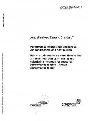 Electrical Appliance Performance Air conditioners and heat pumps Testing and calculation methods for seasonal performance coefficients of air-cooled air conditioners and air-to-air heat pumps Annual performance coefficients
