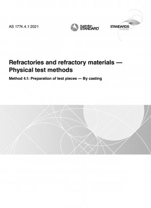 Refractories and refractory materials — Physical test methods, Method 4.1: Preparation of test pieces — By casting