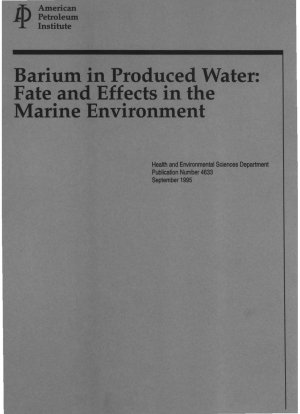Barium in Produced Water: Fate and Effects in the Marine Environment