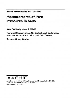 Standard Method of Test for Measurements of Pore Pressures in Soils