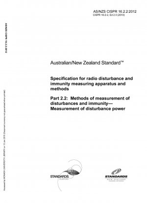 Specification for radio disturbance and immunity measuring apparatus and methods, Part 2.2: Methods of measurement of disturbances and immunity — Measurement of disturbance power