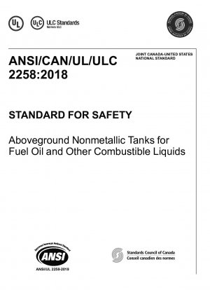 UL Standard for Safety Aboveground Nonmetallic Tanks for Fuel Oil and Other Combustible Liquids