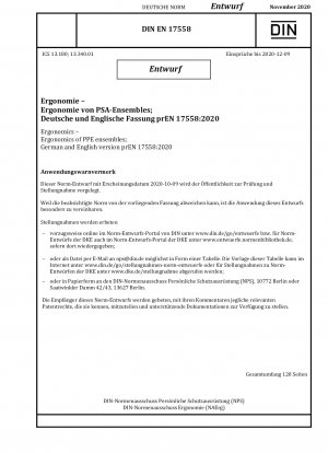 Ergonomics - Ergonomics of PPE ensembles; German and English version prEN 17558:2020