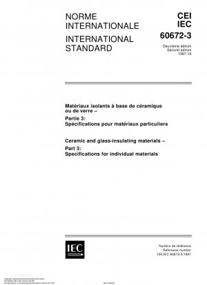 Ceramic and glass-insulating materials - Part 3: Specifications for individual materials