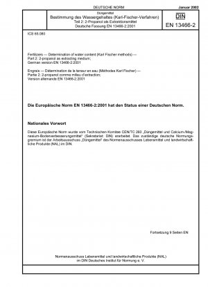 Fertilizers - Determination of water content (Karl Fischer methods) - Part 2: 2-propanol as extracting medium; German version EN 13466-2:2001