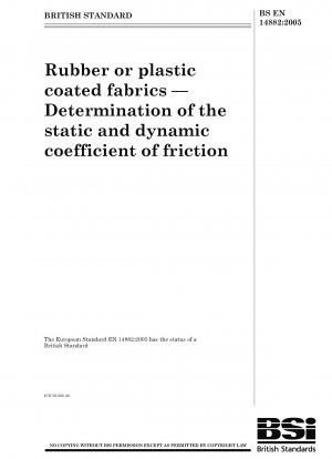 Rubber or plastic coated fabrics - Determination of the static and dynamic coefficient of friction