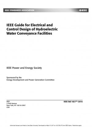 IEEE Guide for Electrical and Control Design of Hydroelectric Water Conveyance Facilities