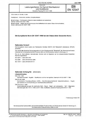 Biotechnology - Performance criteria for steam sterilizers and autoclaves; German version EN 12347:1998