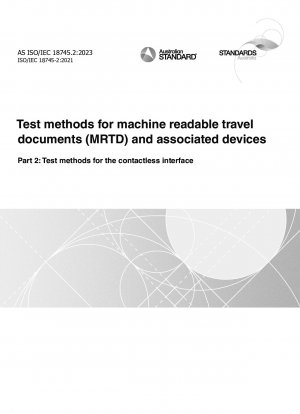 Test methods for machine readable travel documents (MRTD) and associated devices, Part 2: Test methods for the contactless interface