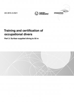 Training and certification of occupational divers, Part 3: Surface supplied diving to 50 m