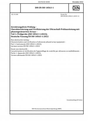 Non-destructive testing - Characterization and verification of ultrasonic phased array equipment - Part 1: Instruments (ISO 18563-1:2022); German version EN ISO 18563-1:2022