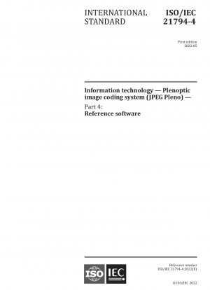 Information technology — Plenoptic image coding system (JPEG Pleno) — Part 4: Reference software