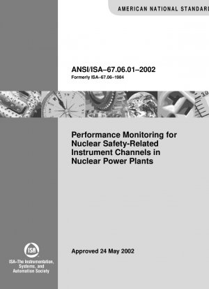 Performance Monitoring for Nuclear Safety-Related Instrument Channels in Nuclear Power Plants