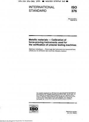 Metallic materials - Calibration of force-proving instruments used for the verification of uniaxial testing machines