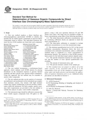 Standard Test Method for Determination of Gaseous Organic Compounds by Direct Interface Gas Chromatography-Mass Spectrometry