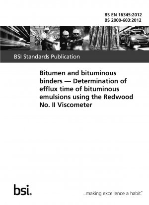 Bitumen and bituminous binders. Determination of efflux time of bituminous emulsions using the Redwood No. II Viscometer