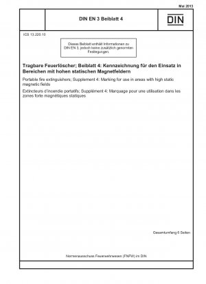 Portable fire extinguishers; Supplement 4: Marking for use in areas with high static magnetic fields