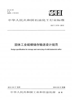 Design specification for storage and transportation of solid industrial sulfur