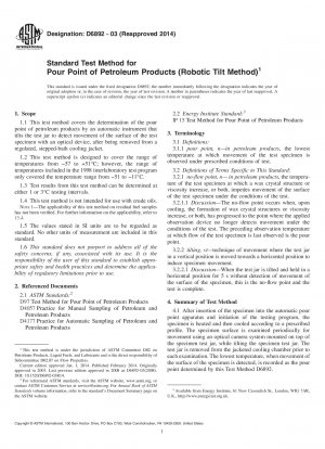 Standard Test Method for  Pour Point of Petroleum Products 40;Robotic Tilt Method41;