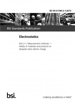 Electrostatics. Measurement methods. Ability of materials and products to dissipate static electric charge
