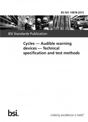 Cycles. Audible warning devices. Technical specification and test methods