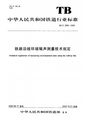 Technical regulations on environmental noise measurement along railway lines
