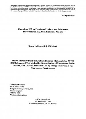 D6481-Test Method for Determination of Phosphorus, Sulfur, Calcium, and Zinc in Lubrication Oils by Energy Dispersive X-ray Fluorescence Spectroscopy