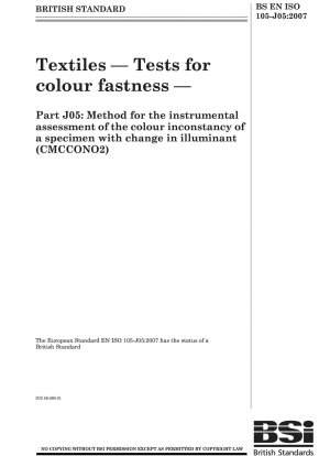 Textiles - Tests for colour fastness - Method for the instrumental assessment of the colour inconstancy of a specimen with change in illuminant (CMCCONO2)