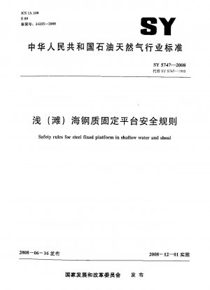 Safety rules for steel fixed platform in shallow water and shoal