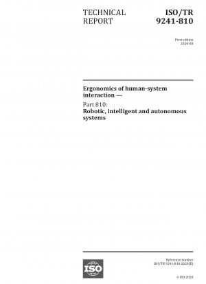 Ergonomics of human-system interaction — Part 810: Robotic, intelligent and autonomous systems