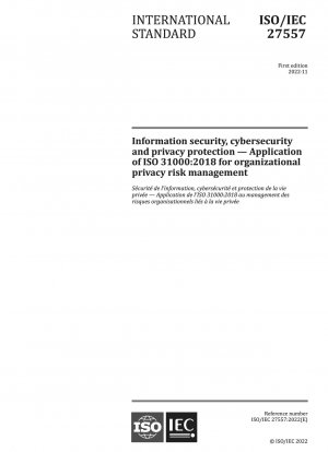 Information security, cybersecurity and privacy protection — Application of ISO 31000:2018 for organizational privacy risk management