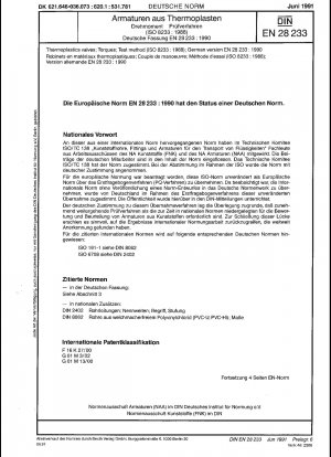 Thermoplastics valves; torques; test method (ISO 8233:1988); german version EN 28233:1990