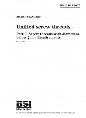 Unified screw threads - Part 3:Screw threads with diameters below 1/4 in - Requirements