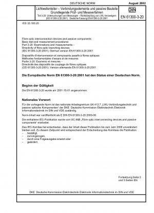 Fibre optic interconnecting devices and passive components - Basic test and measurement procedures - Part 3-20: Examinations and measurements; Directivity of fibre optic branching devices (IEC 61300-3-20:2001); German version EN 61300-3-20:2001