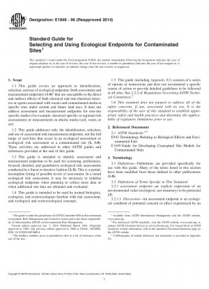 Standard Guide for  Selecting and Using Ecological Endpoints for Contaminated Sites