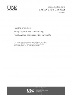 Hearing protectors - Safety requirements and testing - Part 5: Active noise reduction ear-muffs